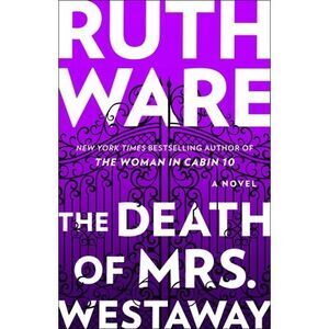 The Death of Mrs. Westaway -- Ruth Ware